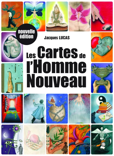 Les cartes de l'homme nouveau - Jacques Lucas - SOUFFLE OR