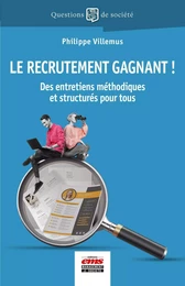 Le recrutement gagnant !