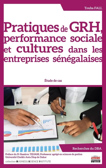 Pratiques de GRH, performance sociale et cultures dans les entreprises sénégalaises - Touba Fall - EMS GEODIF