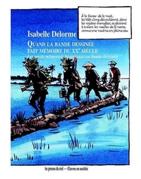 Quand la bande dessinée fait mémoire du XXe siècle - Les récits mémoriels historiques en BD