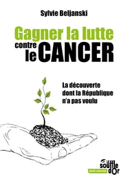 Gagner la lutte contre le cancer