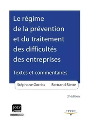 LE RÉGIME DE LA PRÉVENTION ET DU TRAITEMENT DES DIFFICULTÉS DES ENTREPRISES - 2È