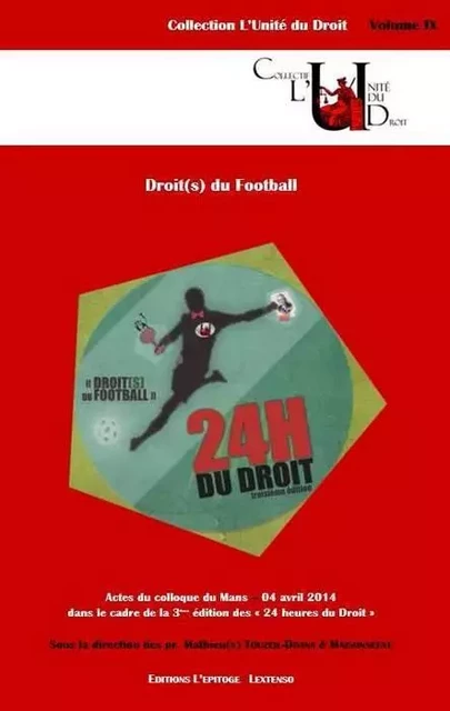 DROIT(S) DU FOOTBALL - TOUZEIL-DIVINA M. MAISONNEUVE M. - EPITOGE