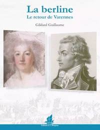 La berline, le retour de Varennes