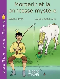 Morderir et la princesse mystè