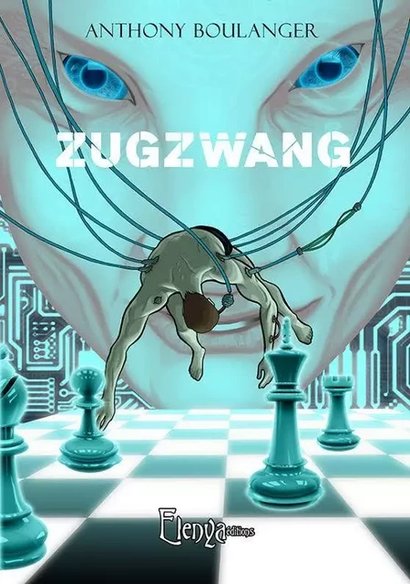 ZUGZWANG - Anthony Boulanger - ELENYA