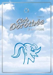 Hommage au Club Dorothée