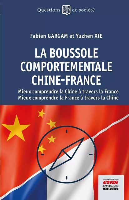 La boussole comportementale Chine-France - Fabien Gargam, Yuzhen Xie - EMS GEODIF