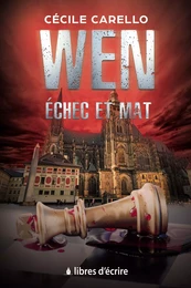 Wen - Échec et mat