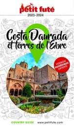 Guide Costa Daurada et Terres de l'Ebre 2023-2024 Petit Futé