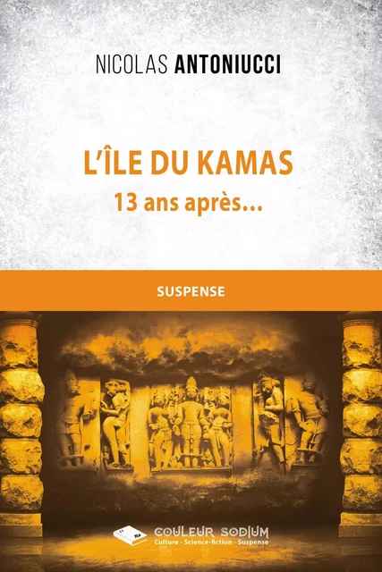 L'île du Kamas - Nicolas Antoniucci - LIBRES D ECRIRE