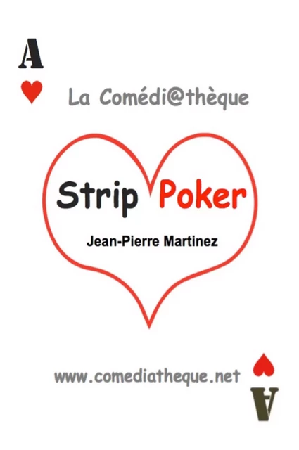 Strip Poker - Jean-Pierre Martinez - COMEDIATHEQUE