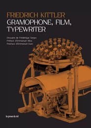 Gramophone, Film, Typewriter