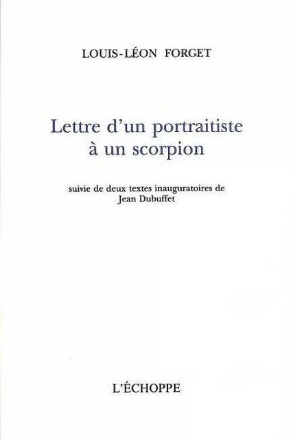 Lettre d'un Portraitiste - Louis-Leon Forget - L'Échoppe