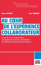 Au coeur de l'expérience collaborateur