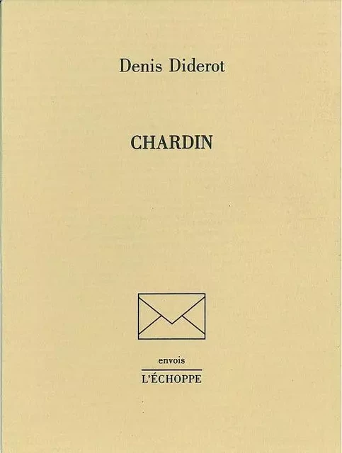 Chardin - Denis Diderot - L'Échoppe