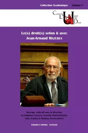 LE(S) DROIT(S) SELON ET AVEC JEAN-ARNAUD MAZERES