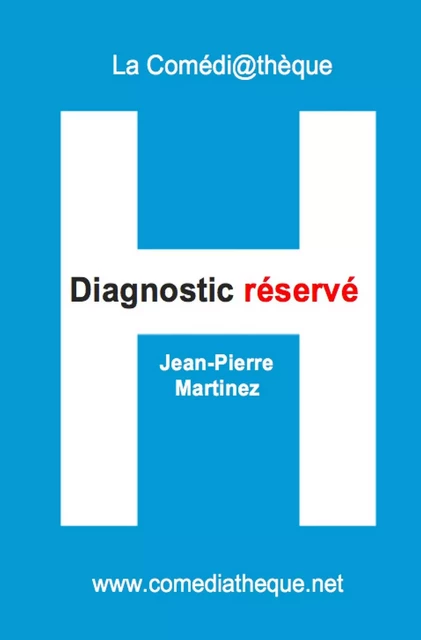 Pronóstico Reservado - Jean-Pierre Martinez - COMEDIATHEQUE