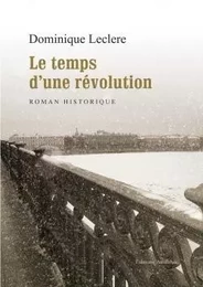 Le temps d'une révolution