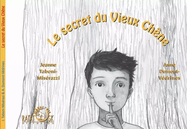 Le secret du Vieux Chêne - J. T. Misérazzi - RATATOSK