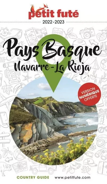 Guide Pays Basque-Navarre-Rioja 2022-2023 Petit Futé -  Auzias d. / labourdette j. & alter - PETIT FUTE