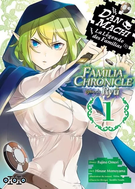 DanMachi - Familia Chronicle : Episode Ryû T01 - Fujino Omori, Hinase Momoyama - EDITIONS OTOTO