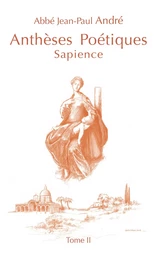 Anthèses Poétiques II Sapience