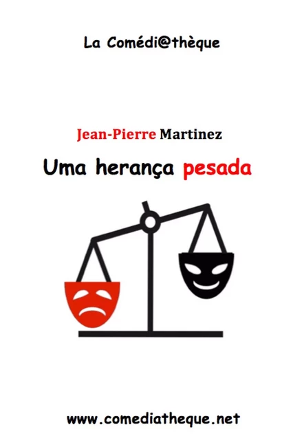 Uma herança pesada - Jean-Pierre Martinez - COMEDIATHEQUE