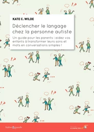 Déclencher le langage chez la personne autiste 