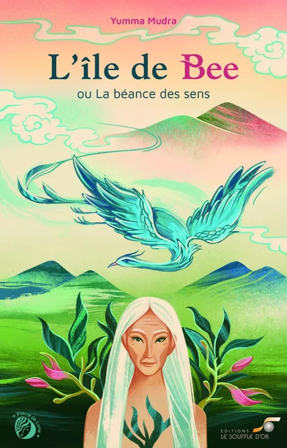 L'île de Bee ou La béance des sens  - Yumma Mudra - SOUFFLE OR