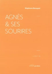 Agnès et ses sourires