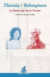 Thérésia/Robespierre