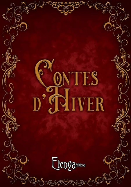 CONTES D'HIVER - Fabien Clavel, Pierre Brulhet, Vannier Sylvie - ELENYA