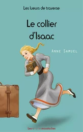 Les lueurs de traverse - tome 2 - Le collier d'Isaac