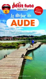 Guide Lo mejor de Aude 2023-2024 Petit Futé