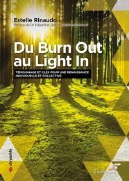 Du Burn Out au Light In