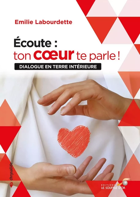 Écoute : ton cœur te parle ! - Emilie Labourdette - SOUFFLE OR