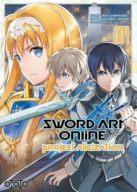 Sword Art Online - Alicization T04 - Reki Kawahara, Yamada KOTARO - EDITIONS OTOTO