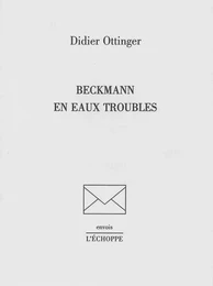 Beckmann en Eaux Troubles