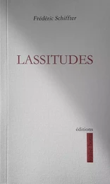 Lassitudes