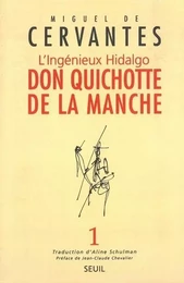 L'Ingénieux Hidalgo Don Quichotte de la Manche