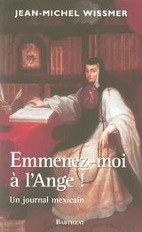 Emmenez-moi à l'ange un journal mexicain