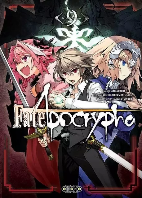 Fate/Apocrypha T09 - Yuichiro HIGASHIDE, Akira ISHIDA - EDITIONS OTOTO