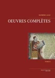 Œuvres Complètes Tome II