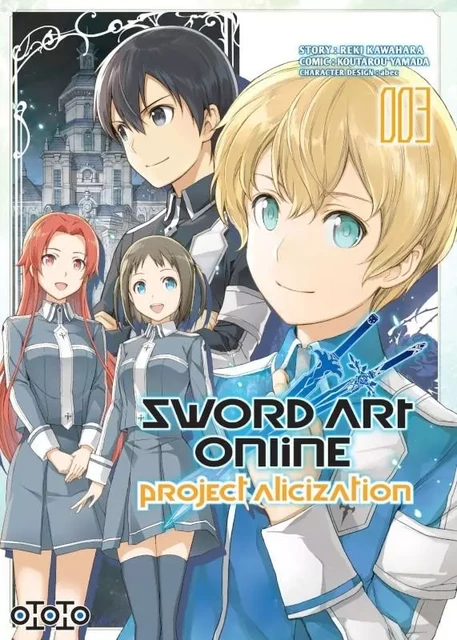 Sword Art Online - Alicization T03 - Reki Kawahara - EDITIONS OTOTO