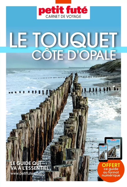 Guide Le Touquet- Cote d'Opale 2023 Carnet Petit Futé -  Auzias d. / labourdette j. & alter - PETIT FUTE