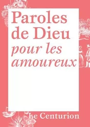 Paroles de Dieu pour les amoureux