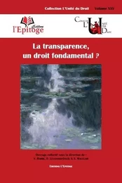 La transparence, un droit fondamental ?