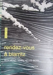 Rendez-vous à Biarritz