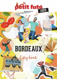 Guide Bordeaux 2025 Petit Futé